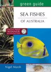 Green Guide : Sea Fishes of Australia