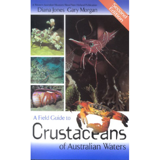 A Field Guide to Crustaceans of Australian Waters